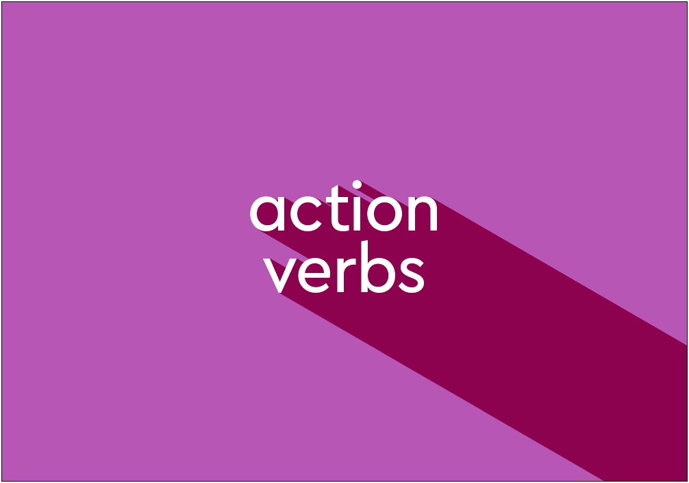 Action Verb Examples List For Resume