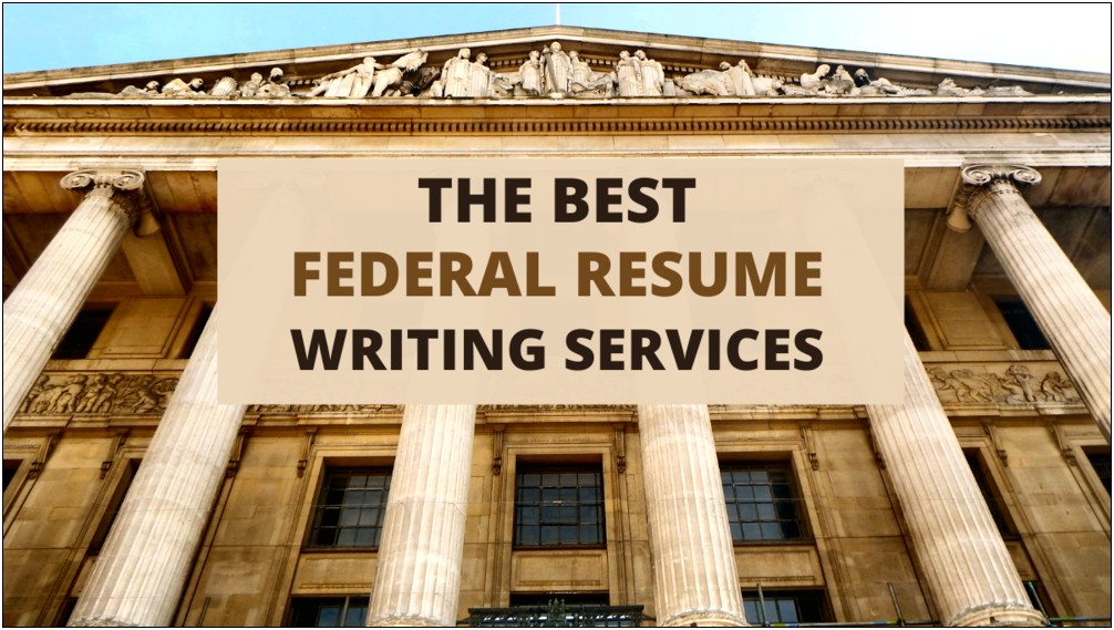 Best Resume Writing Companies For Federal Jobs
