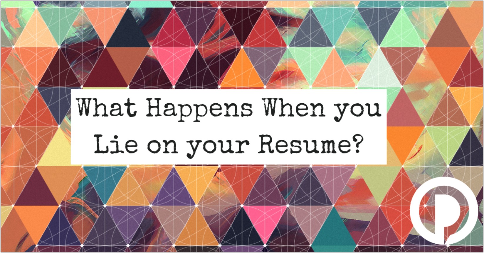 Can You Lie About School On Your Resume