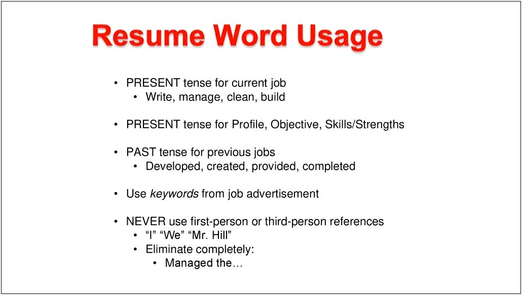 Correct Tense For Current Job On Resume