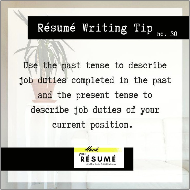 Current Job On Resume Past Or Present Tense