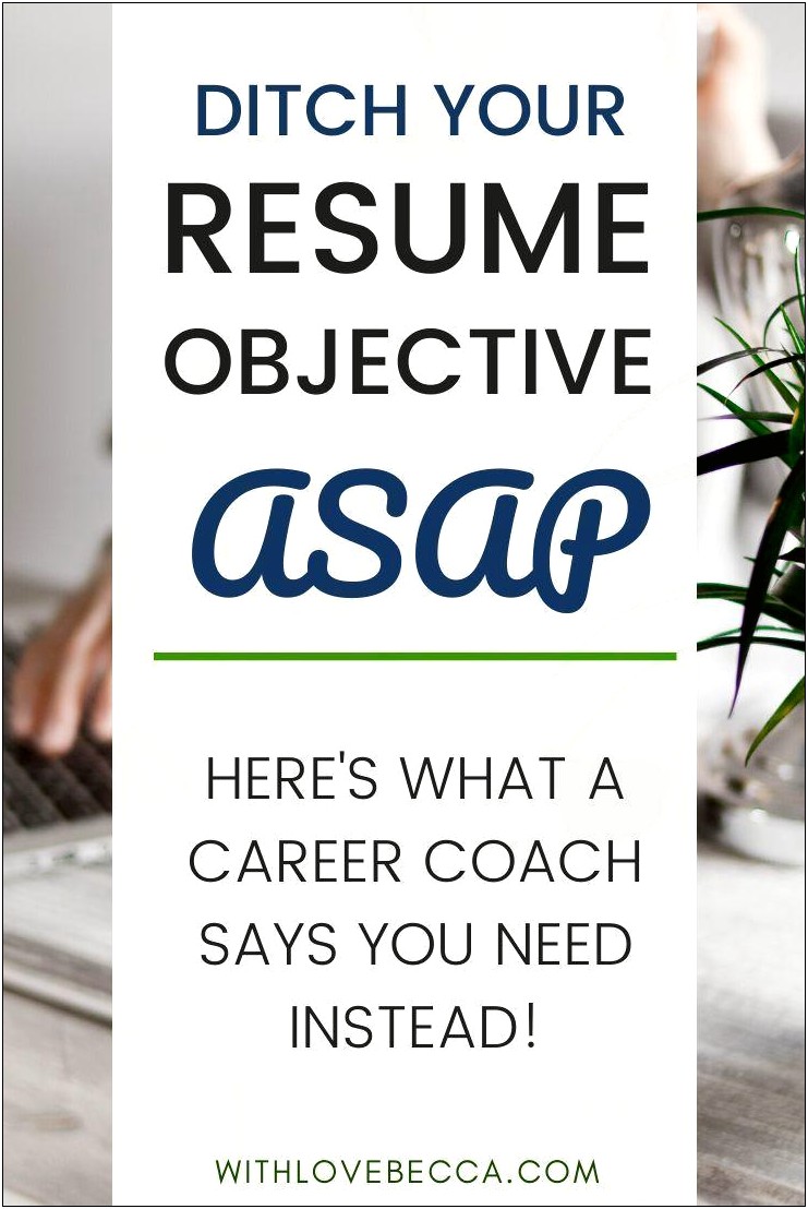 Do Resumes Require An Objective