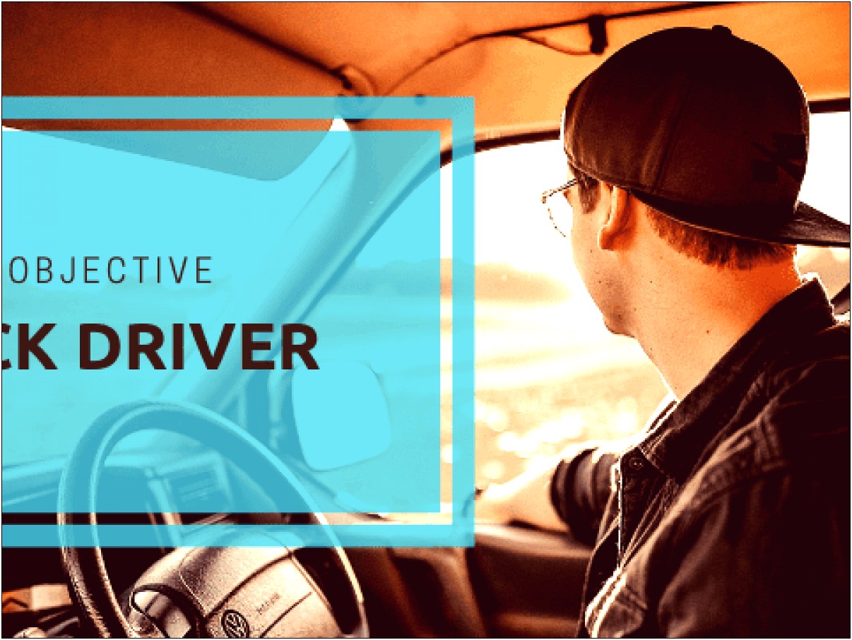 Examples Of Objectives In Resume For Driver