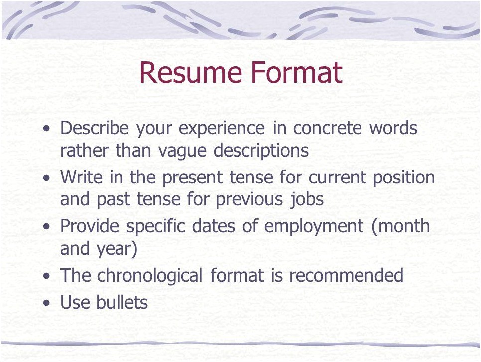 Experience On Resume Be In Past Tense