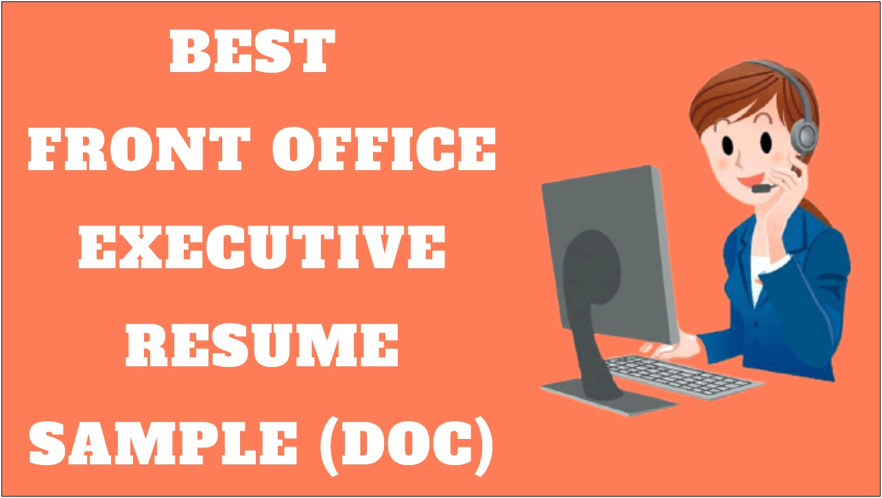 Front Office Executive Job Description For Resume