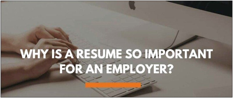 Importance Of Resume In Job Application