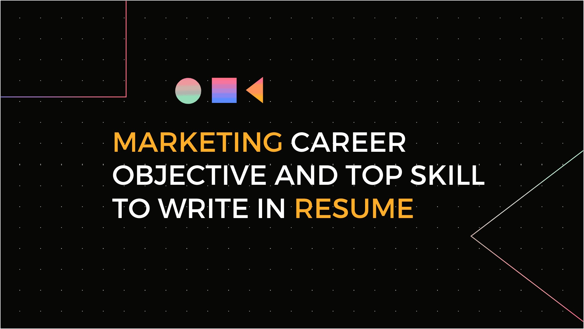 Objective On Resume For Marketing