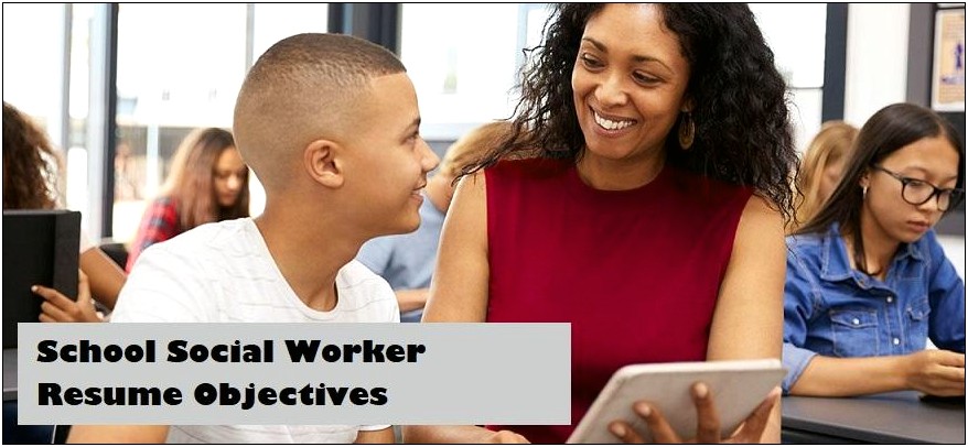Objectives For Resume For Social Workers