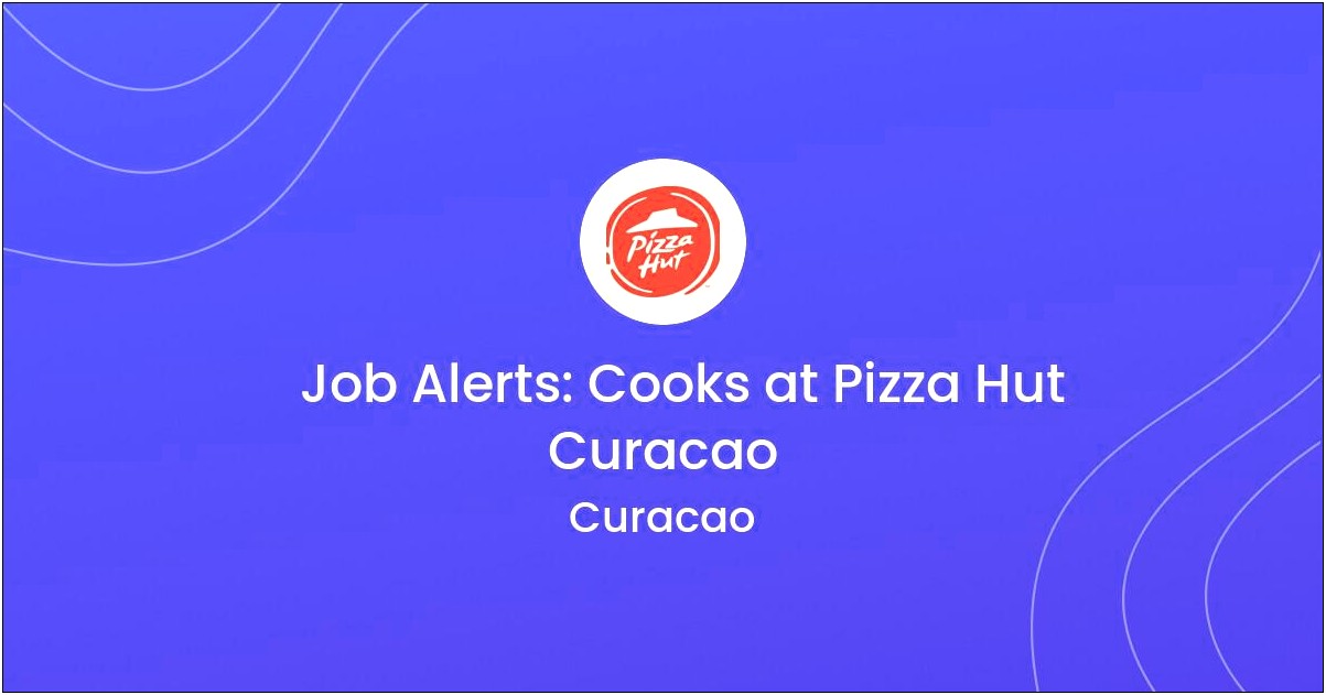 Pizza Hut Job Description For Resume