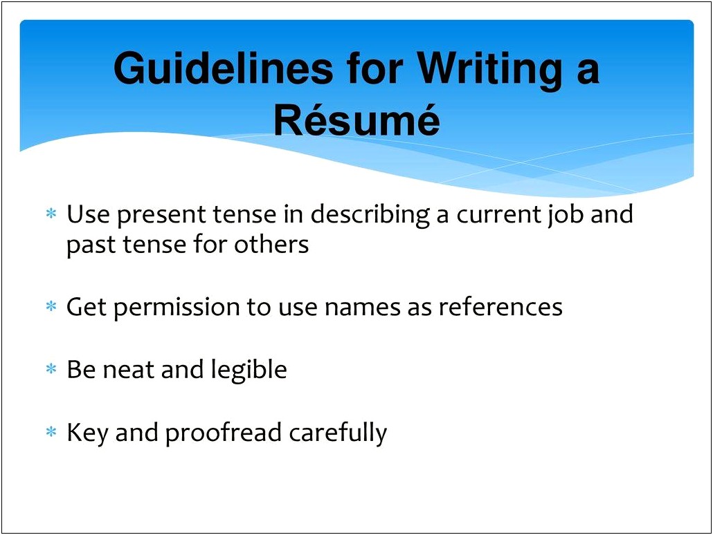 Present Tense Current Job Resume