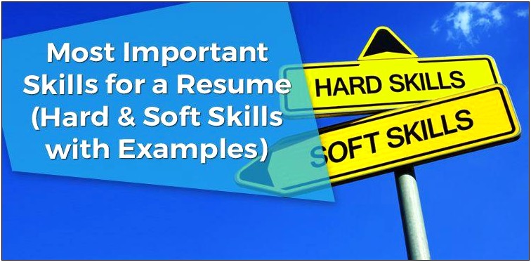Putting Soft Skills And Hard Skills On Resume
