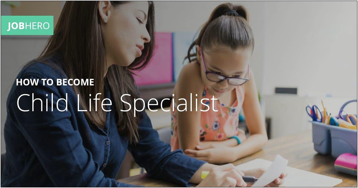 Sample Child Life Specialist Resume
