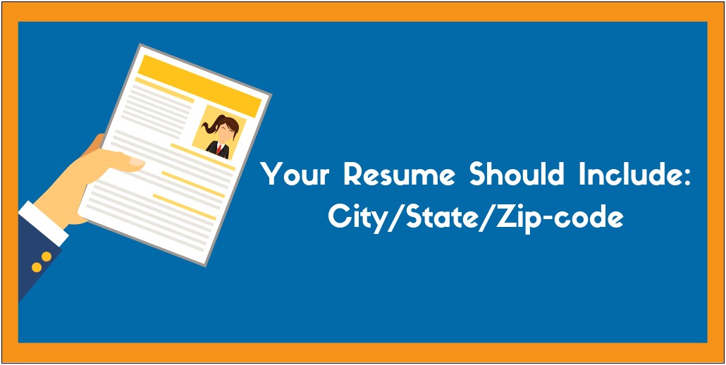 Should I Put My City On My Resume