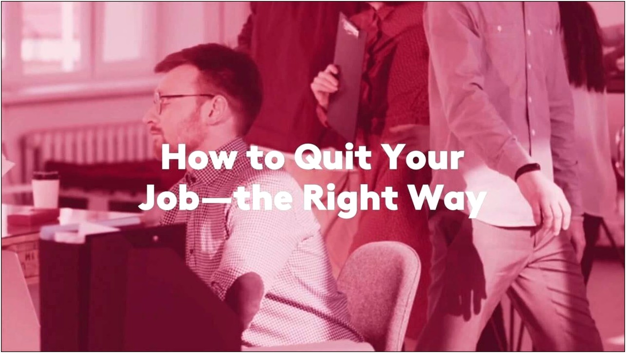 Should You Put Jobs You Quit On Resume