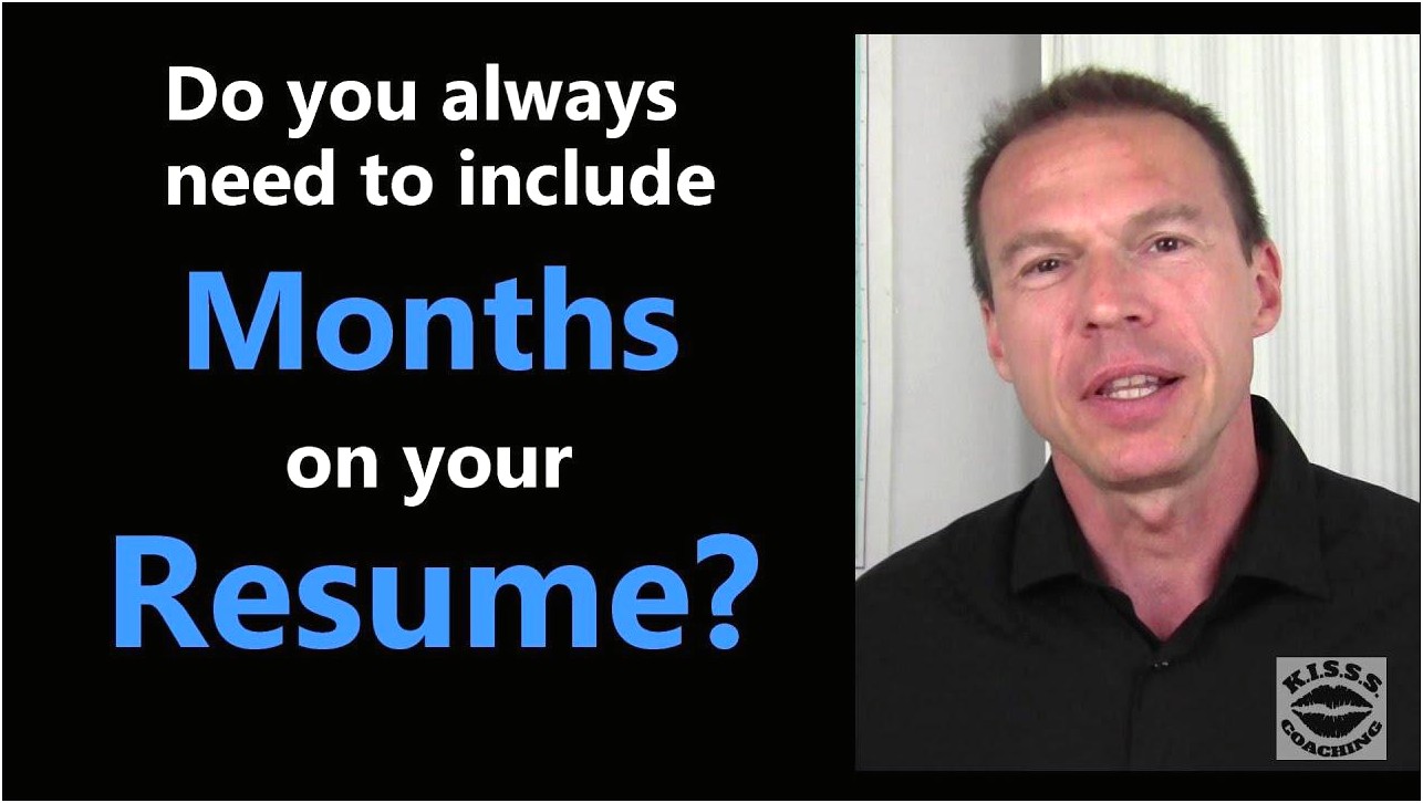 Should You Put Months On Your Resume