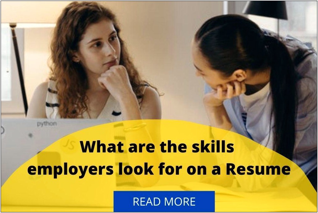 Skills That Jobs Look For On A Resume