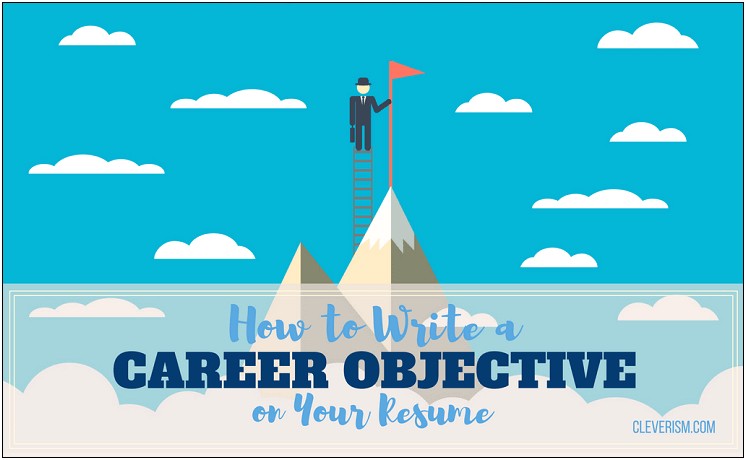 Tips For Writing Objectives On A Resume