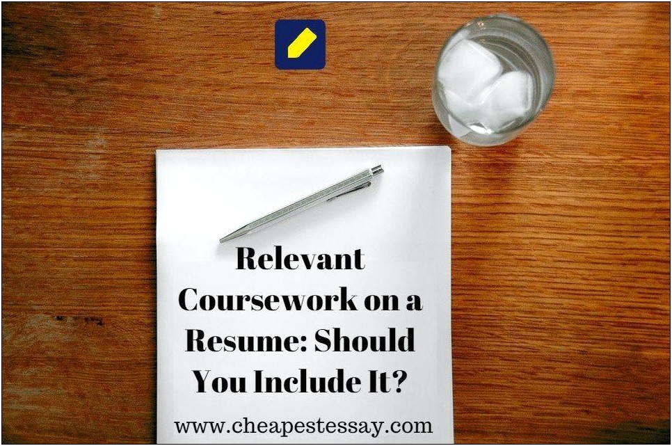 Where Should You Put Relevant Coursework On Resume