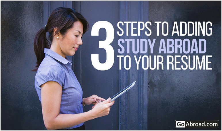 Where To Put Study Abroad On Your Resume