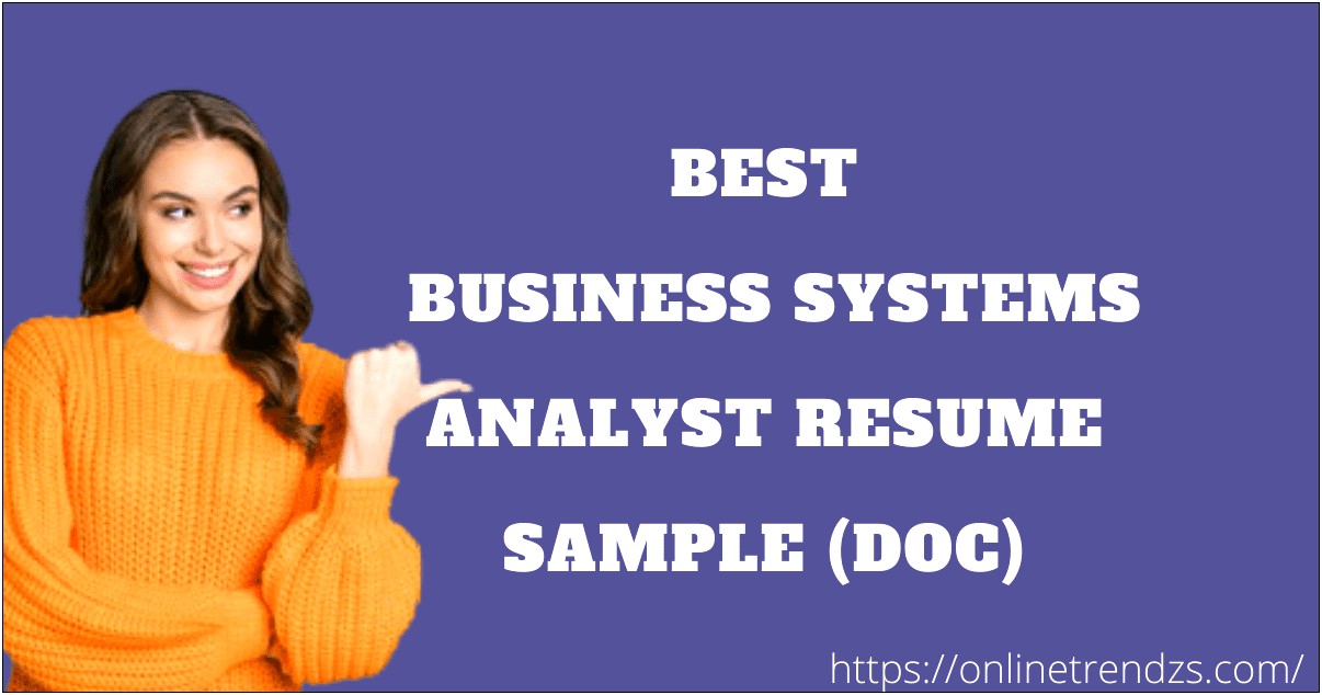 Writing A Good Resume For Business Systems Analyst